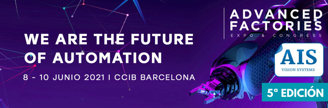 (Español) AIS VISION participa en el congreso internacional Advanced Factories